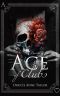 [Dynasty of Sinners 04] • Ace of Clubs